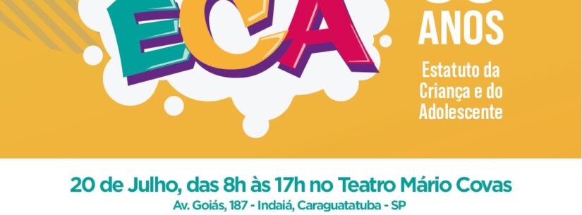 Prefeitura e CMDCA promovem dia 20 de julho o Fórum em Comemoração aos 33 anos do ECA