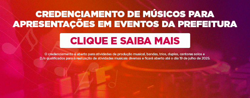 Caraguatatuba realiza credenciamento de músicos para apresentações em eventos da Prefeitura