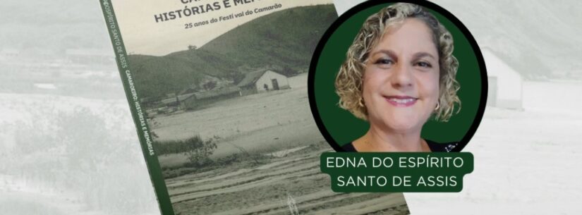 Historiadora lança livro ‘Camaroeiro: Histórias e Memórias’ - 25 anos do Festival do Camarão nesta sexta