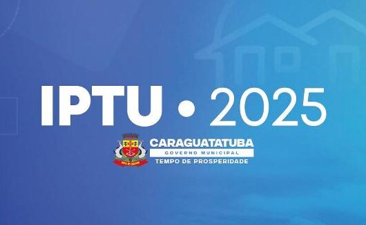 Prefeitura de Caraguatatuba divulga datas de vencimento do IPTU 2025 com parcelamento do carnê em 10x