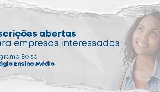 Programa Bolsa Estágio para alunos do 2º e 3º ano do Ensino Médio abre inscrições para empresas interessadas